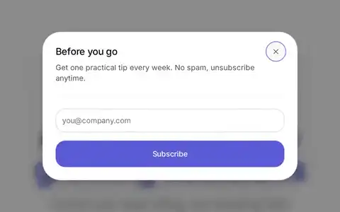 Popups and exit intent: Timed, on scroll or when visitors leave